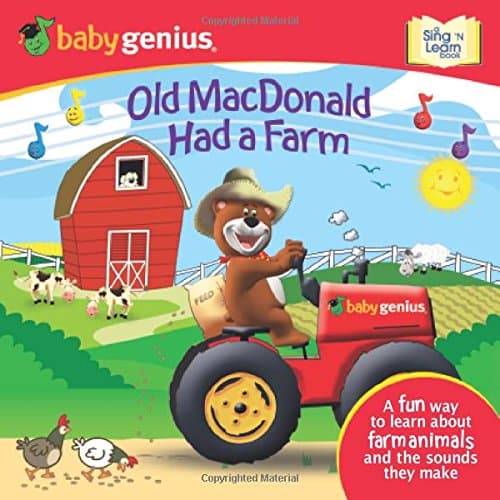 Old MacDonald had a Farm: A Sing 'N Learn Book (Baby Genius, Sing 'n Learn) Board book – June 2, 2009