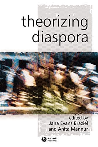 Theorizing Diaspora: A Reader (KeyWorks in Cultural Studies Book 1)
