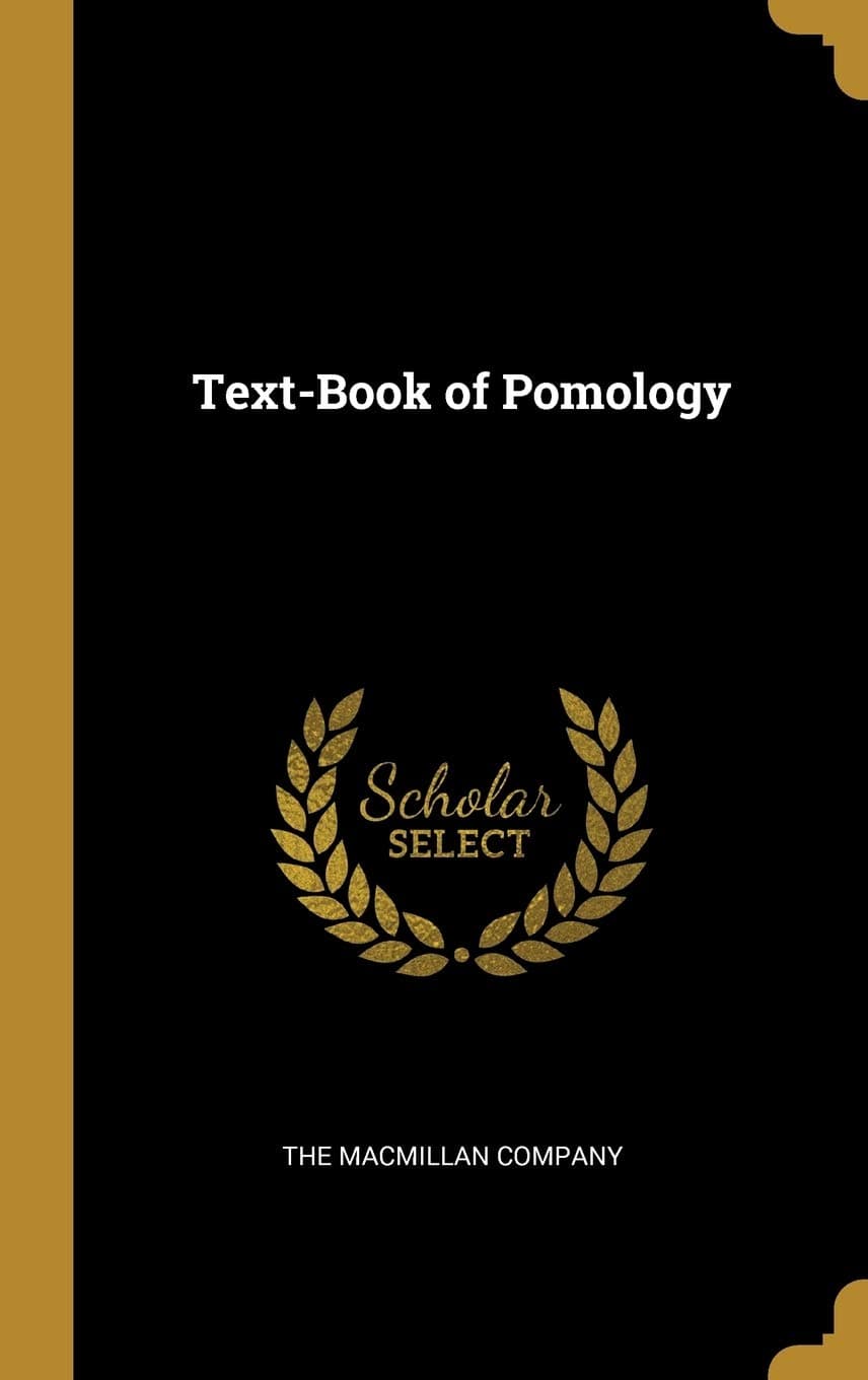Text-Book of Pomology