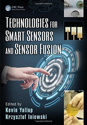 Technologies for Smart Sensors and Sensor Fusion: 26