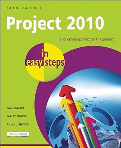 Project 2010 in easy steps Illustrated Edition
