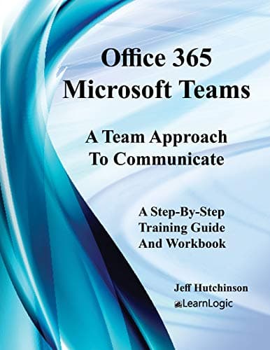 Office 365 Microsoft Teams [Print Replica] Kindle Edition