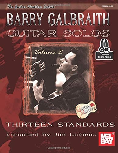 Barry Galbraith Guitar Solos Volume 2: Thirteen Standards