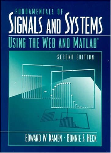 Pearson Fundamentals of Signals and Systems Using the Web and MATLAB