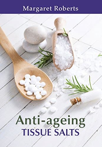 Anti-ageing Tissue Salts Kindle Edition
