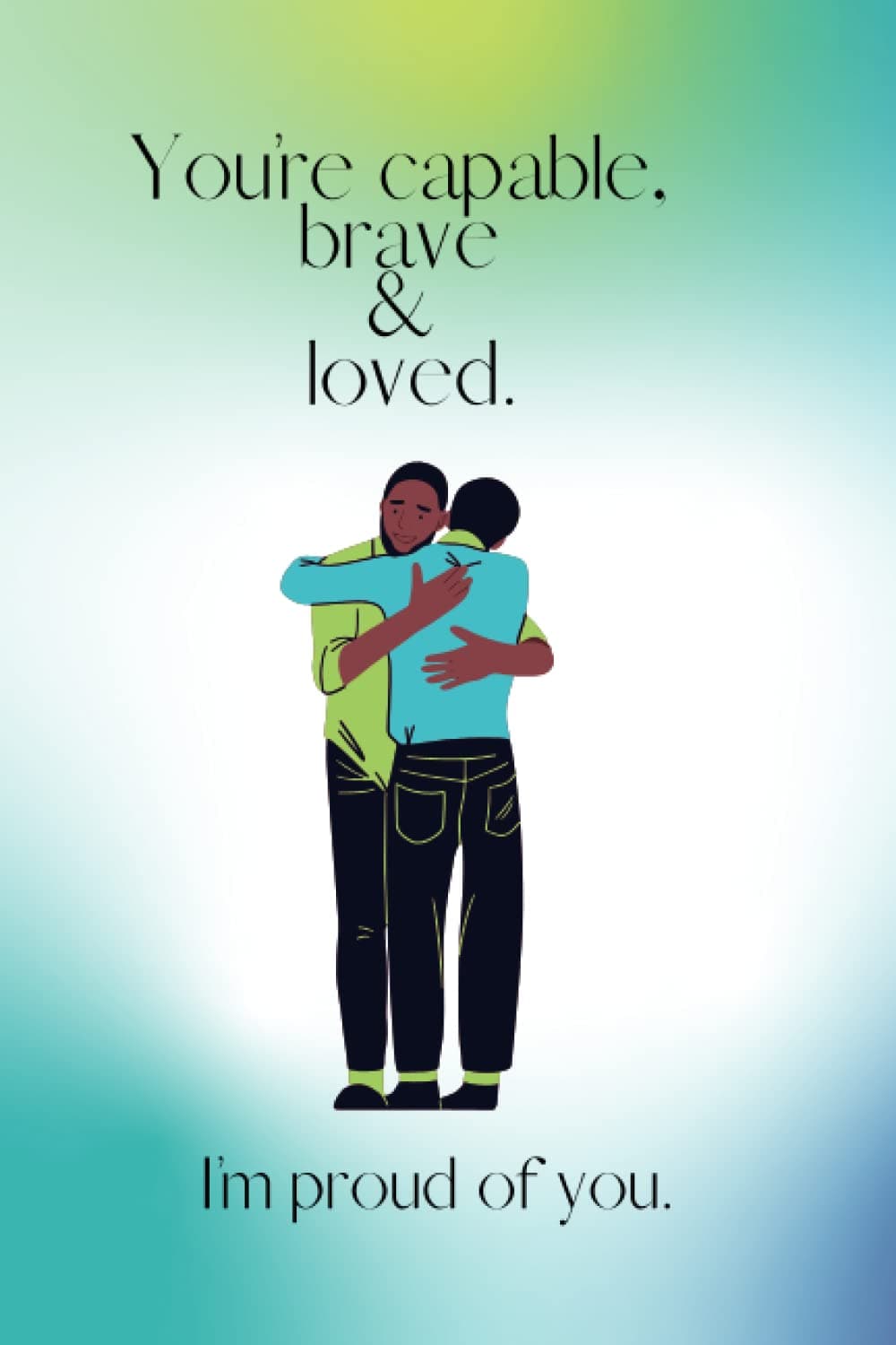 Depression Tracker: You are Capable, Brave & Loved.