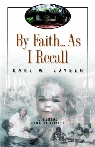 By Faith...as I Recall