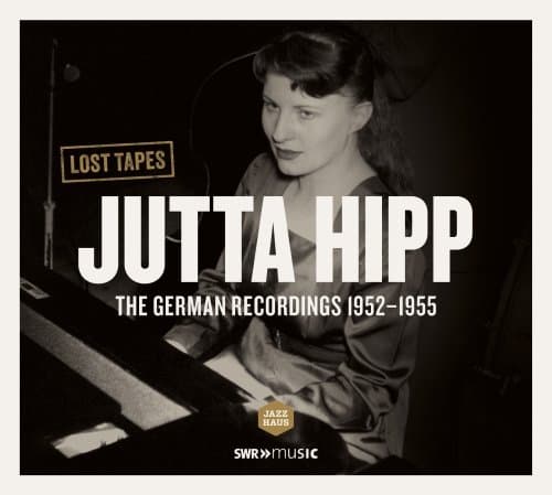 German Recordings 1952-1955 - Lost Tapes
