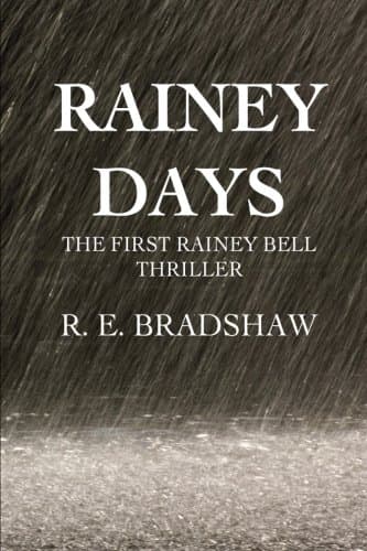 Rainey Days: A Rainey Bell Thriller