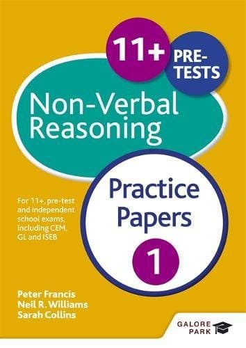Galore Park Publishing Ltd 11+ Non-Verbal Reasoning Practice Papers 1: For 11+, pre-test and independent school exams including CEM, GL and ISEB