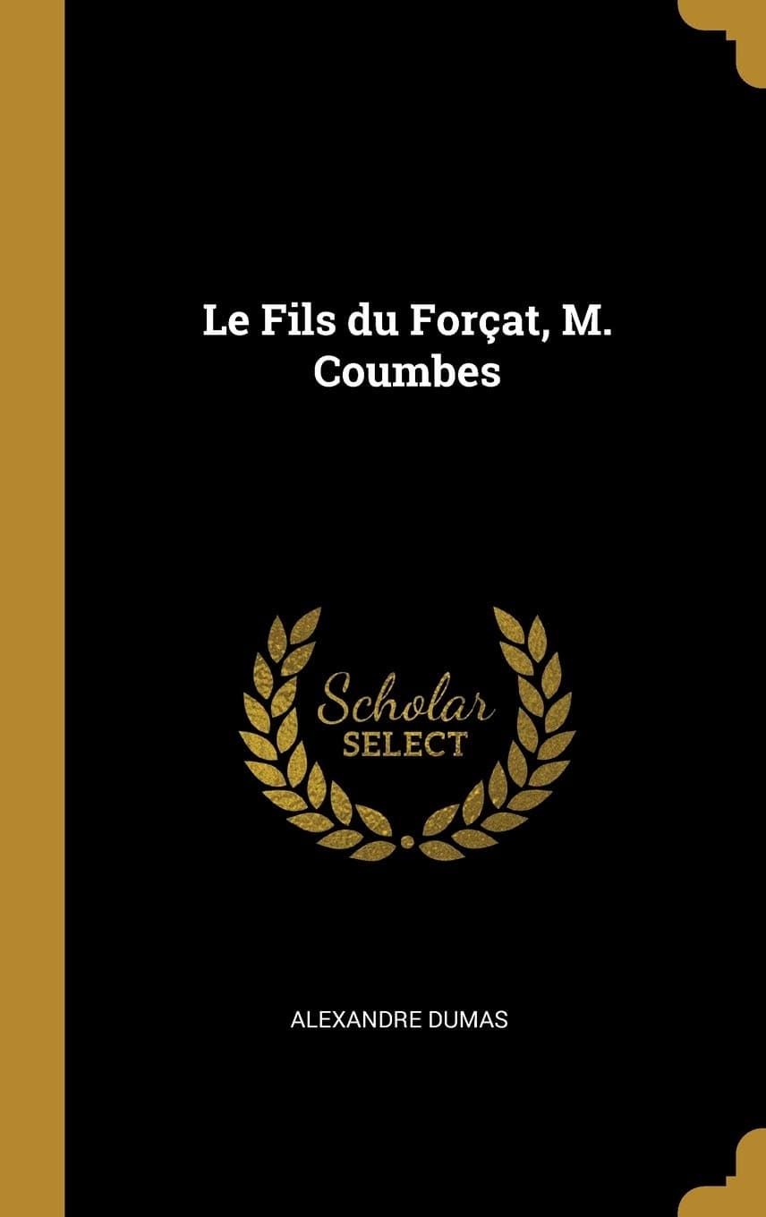 Le Fils Du Forat, M. Coumbes