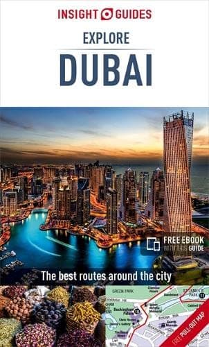 Insight Guides Explore Dubai (Travel Guide eBook)