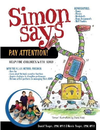 Simon Says Pay Attention: Help for Children with ADHD