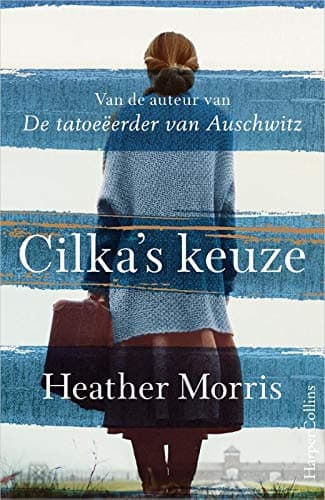 Cilka's keuze (Dutch Edition)