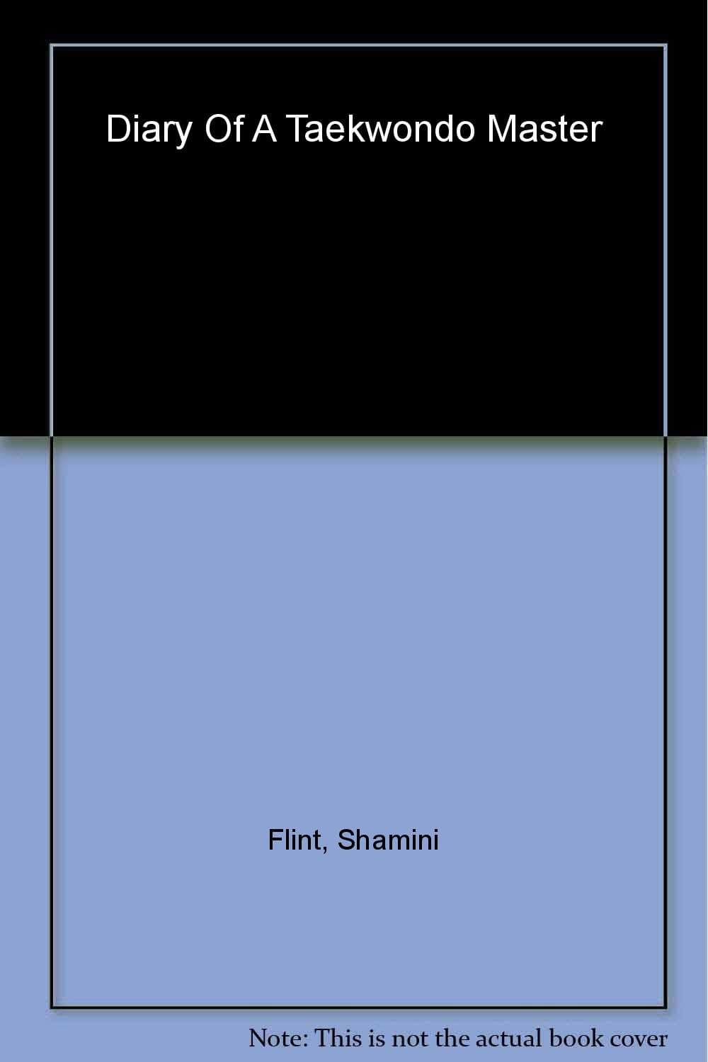 Diary Of A Taekwondo Master