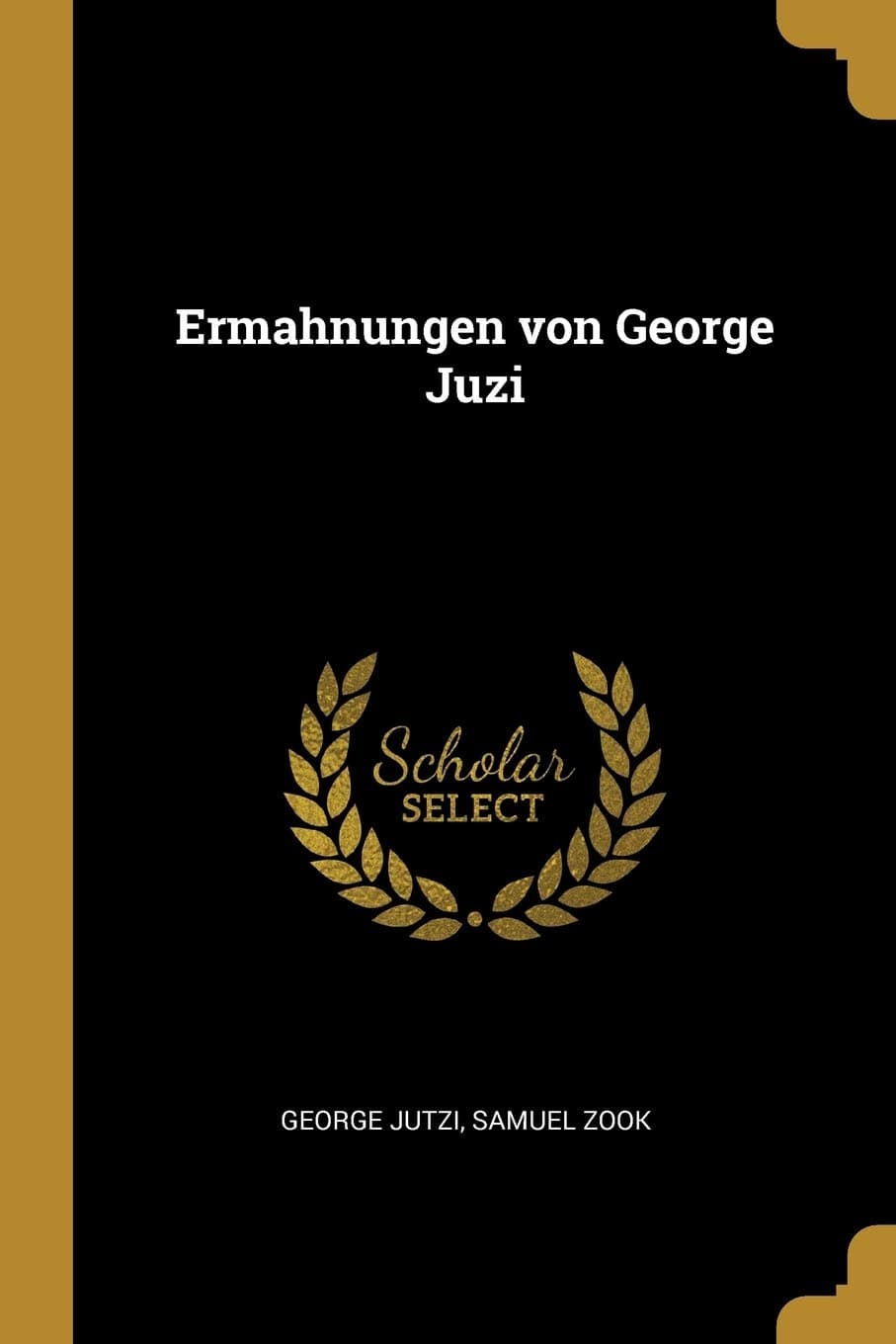 Ermahnungen von George Juzi