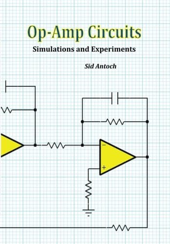 Op-Amp Circuits: Simulations and Experiments