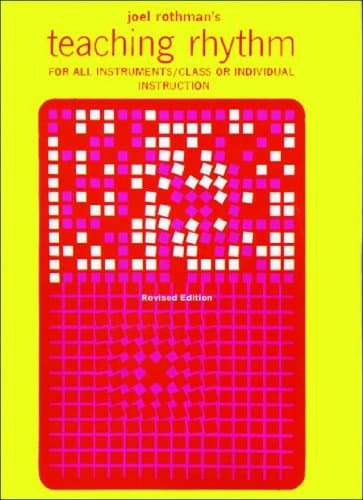 JRP45 - Teaching Rhythm For All Instruments/ Class or Individual Instruction