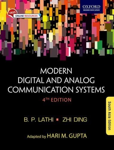 MODERN DIGITAL AND ANALOG COMMUNICATION SYSTEMS: ADAPTED VERSION, 4TH EDN: Fourth Edition