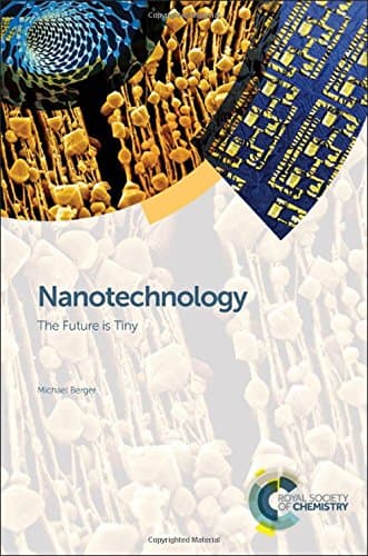 NANOTECHNOLOGY: THE FUTURE IS TINY