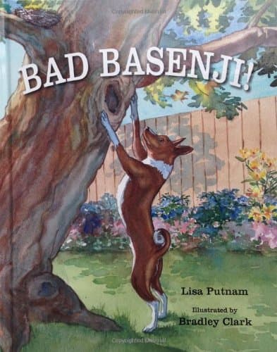 Bad Basenji! Hardcover – March 22, 2013