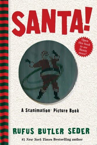 Santa!: A Scanimation Picture Book