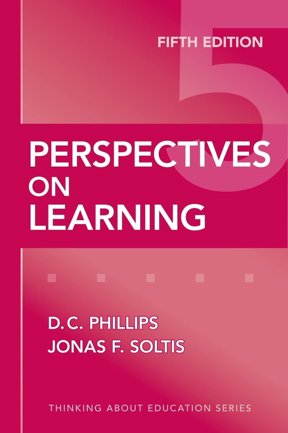Perspectives on Learning (Thinking About Education Series)