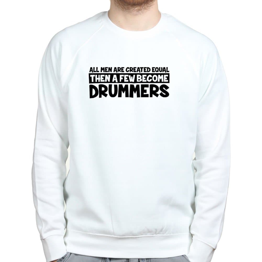 TMP Mens All Men Created Equal Drummers Drums Funny Sweatshirt 3XL White