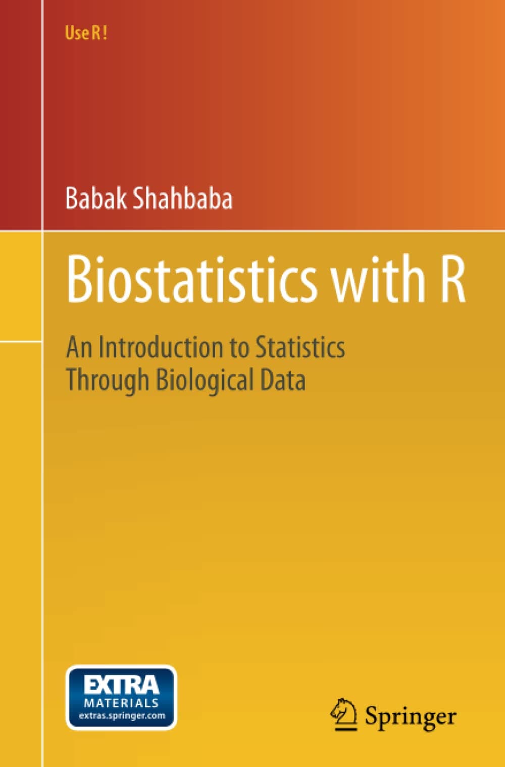 Biostatistics with R: An Introduction to Statistics Through Biological Data