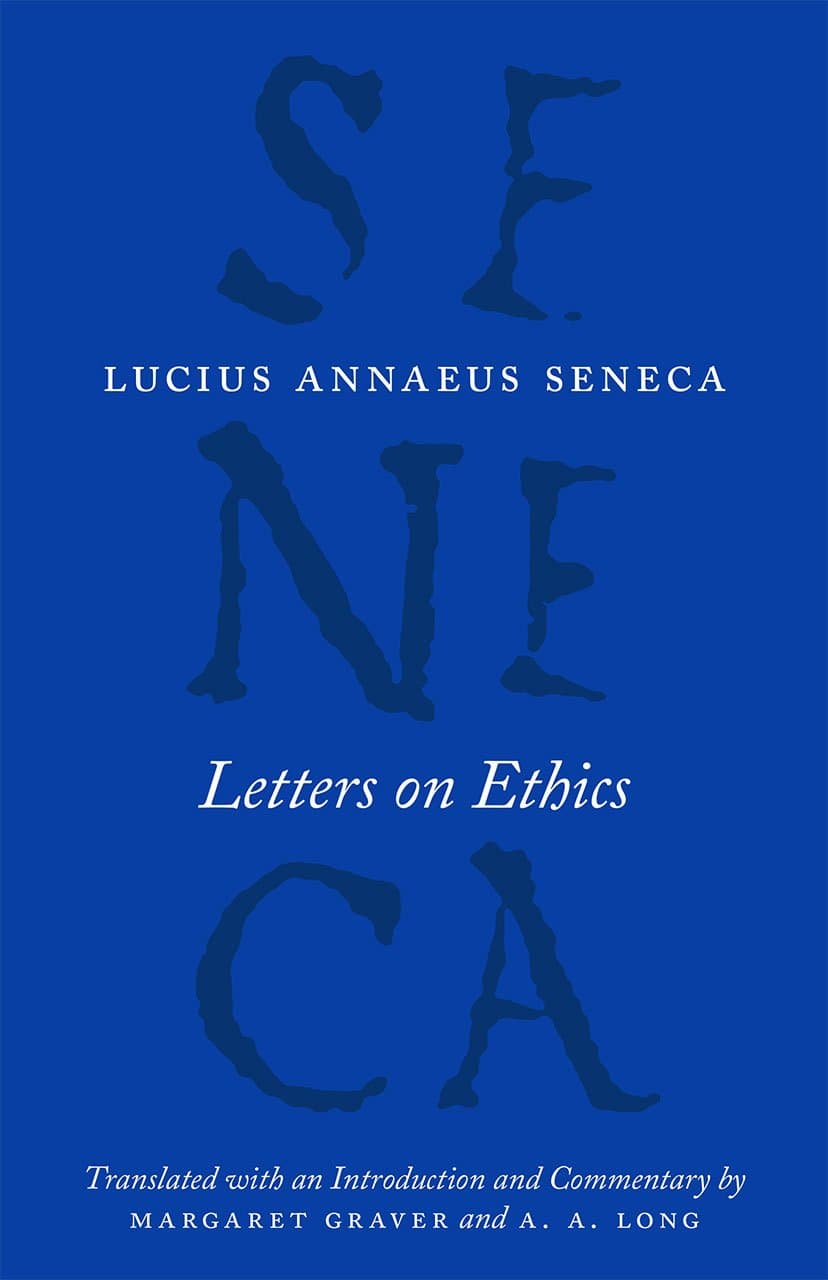 Letters on Ethics: To Lucilius (Complete Works of Lucius Annaeus Seneca)
