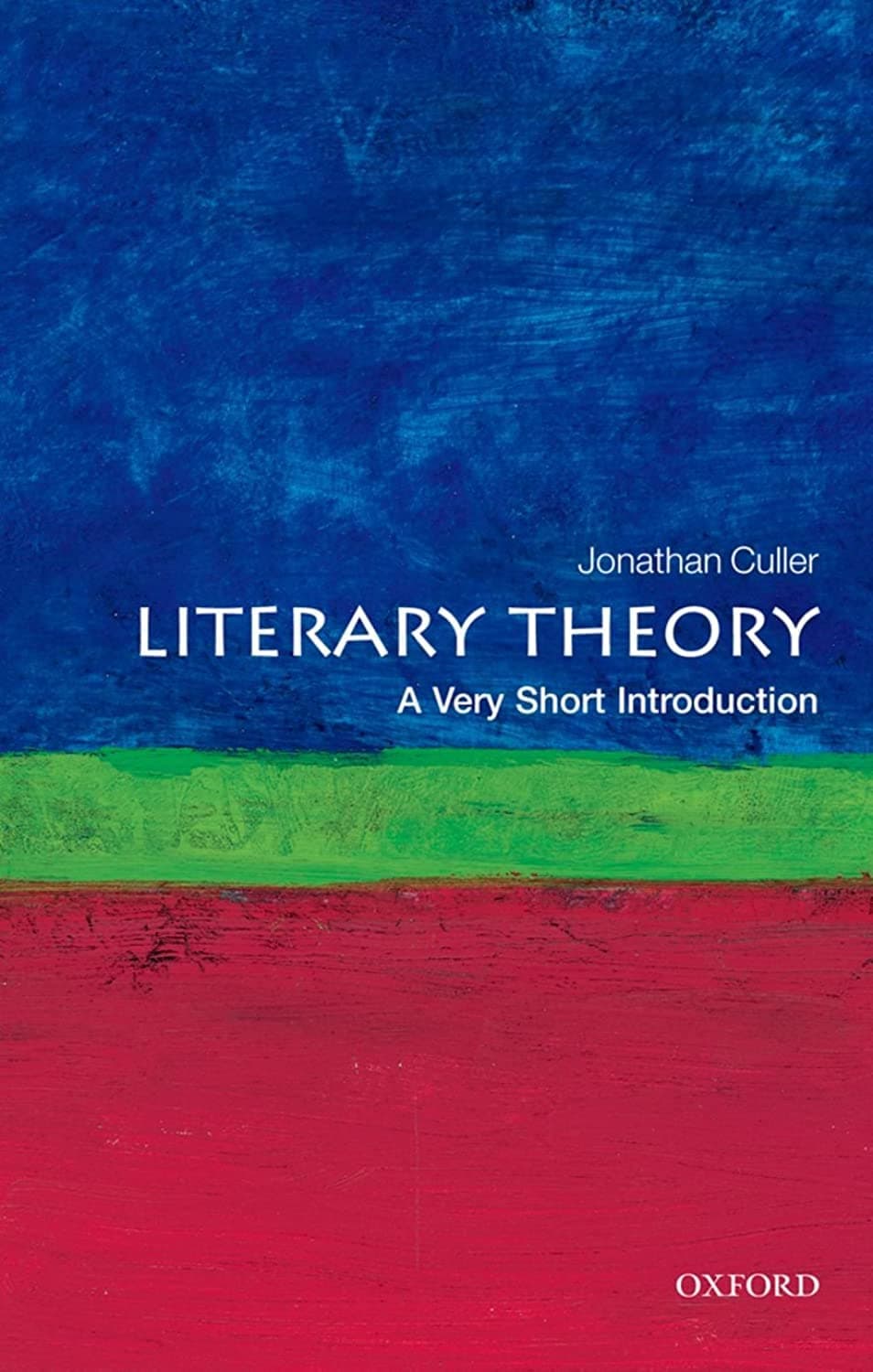 Literary Theory: A Very Short Introduction 2/e (Very Short Introductions) Paperback – 28 July 2011