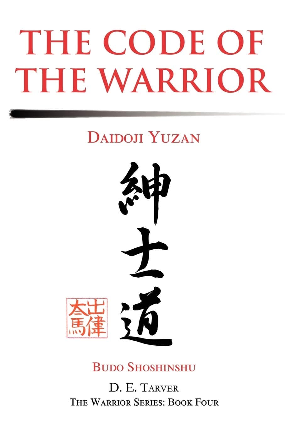 The Code of the Warrior: Daidoji Yuzan
