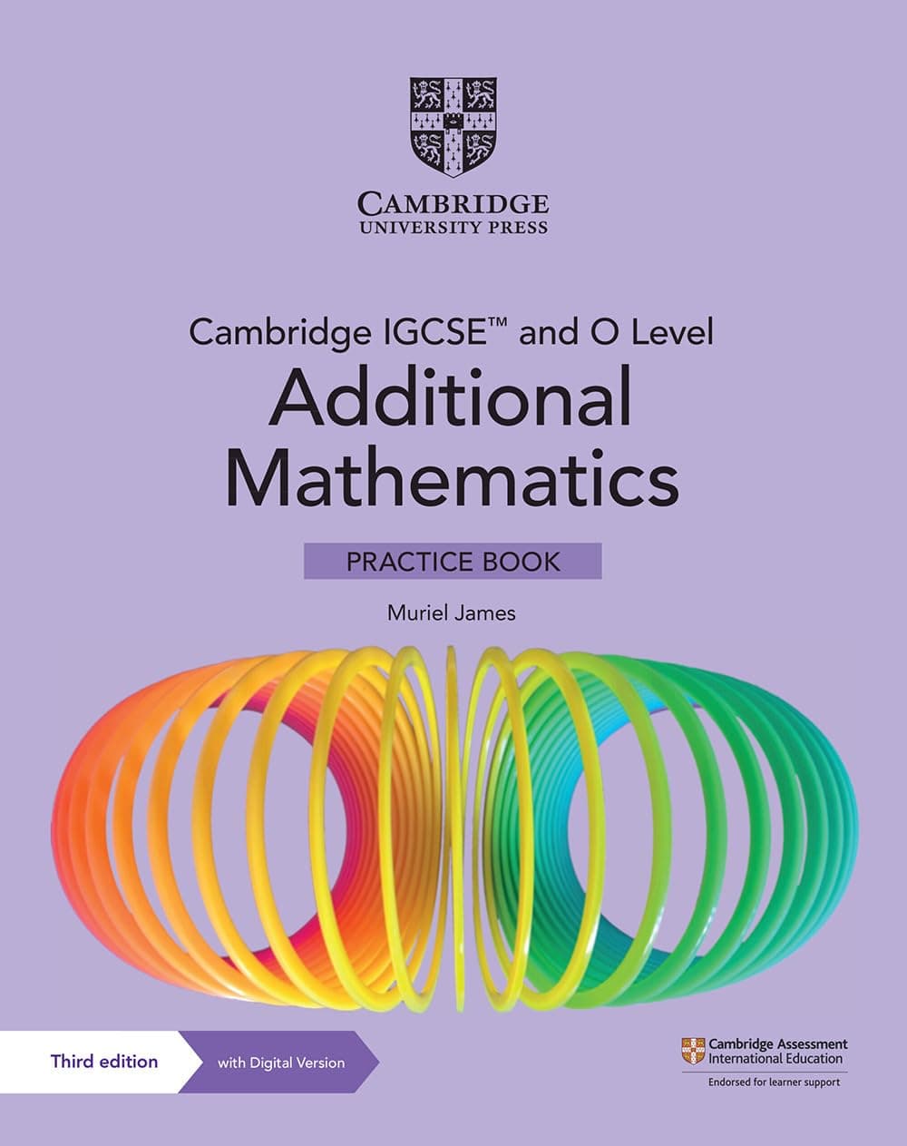 Cambridge IGCSE™ and O Level Additional Mathematics Practice Book with Digital Version (2 Years' Access) (Cambridge International IGCSE)