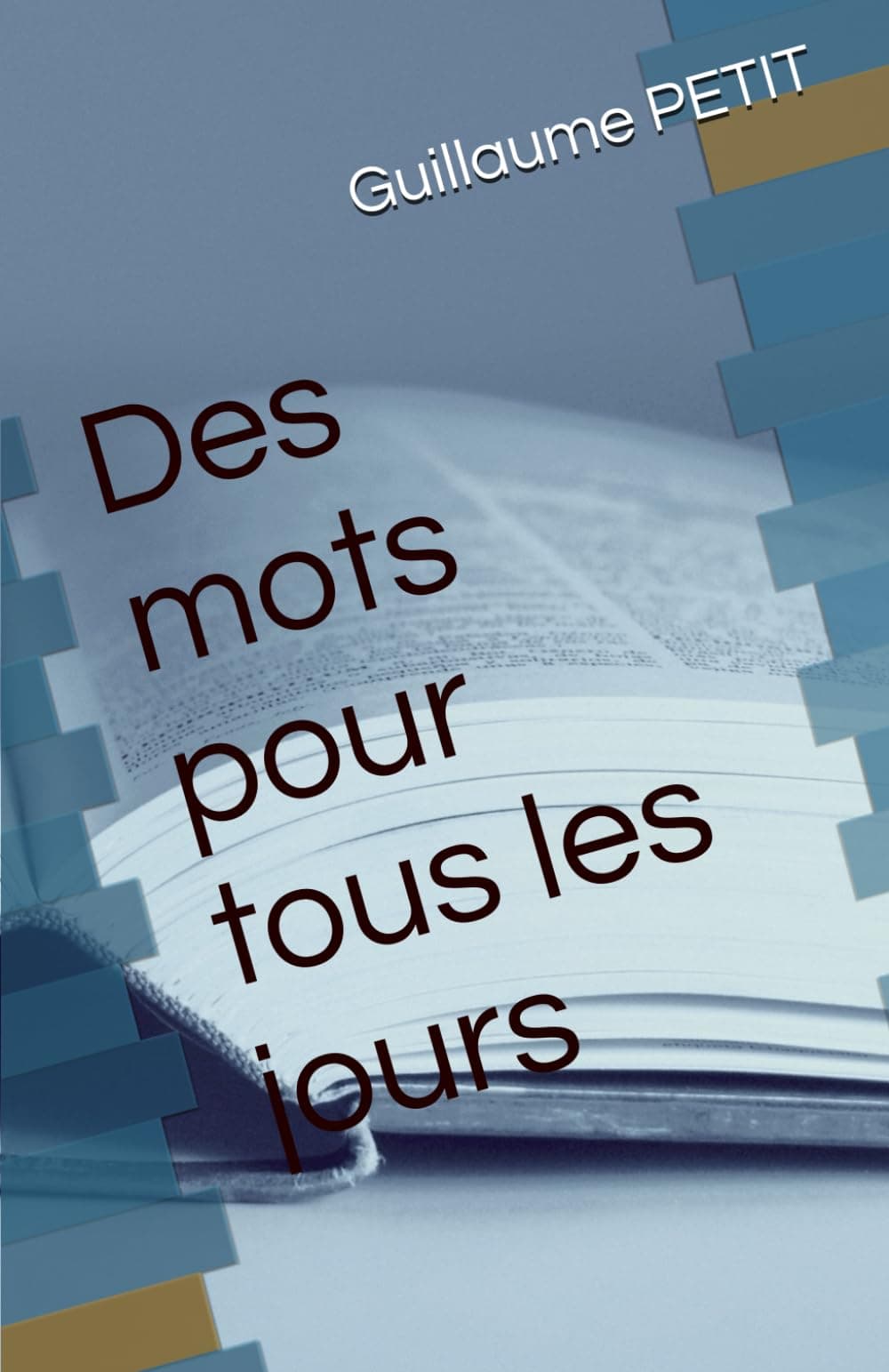 Des mots pour tous les jours