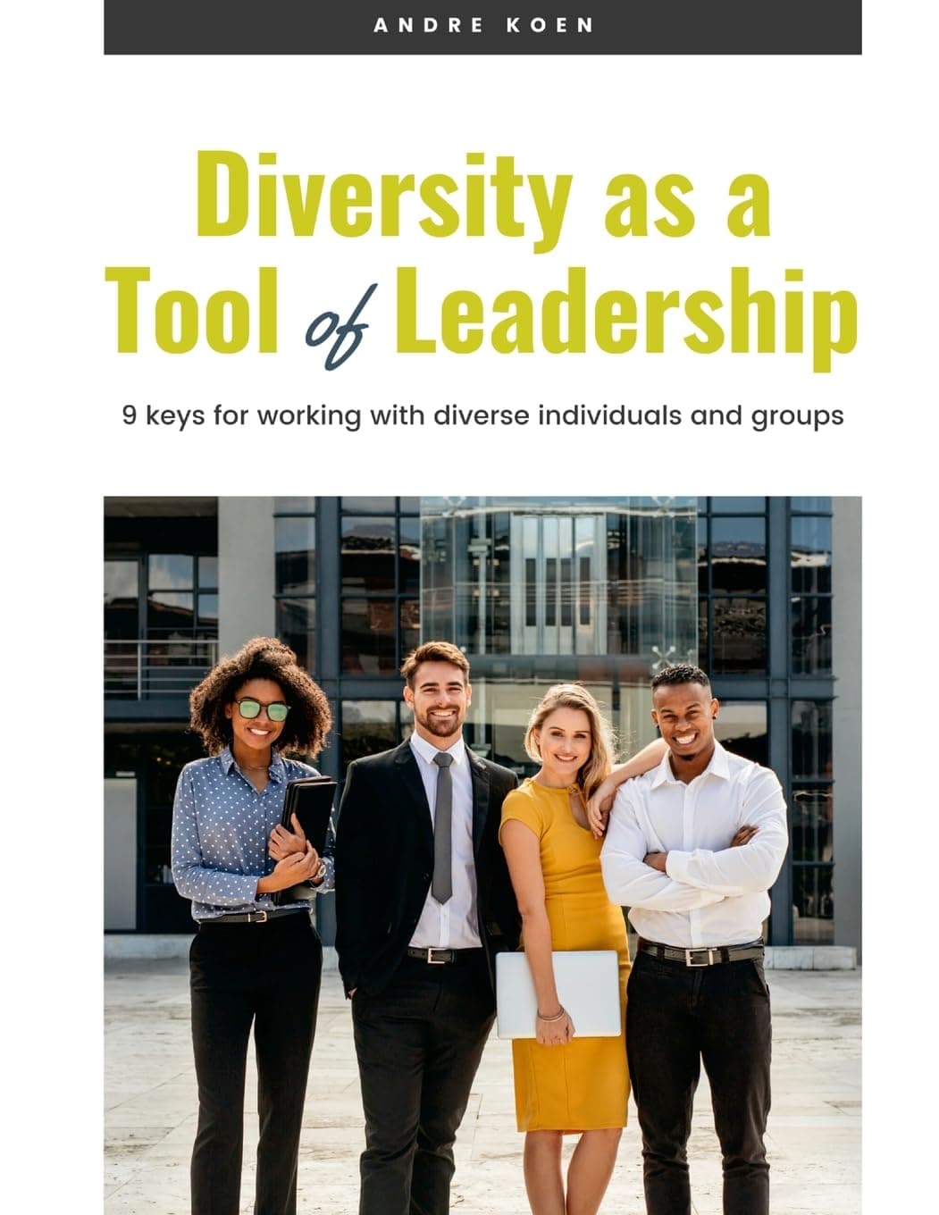 Diversity as a Tool of Leadership