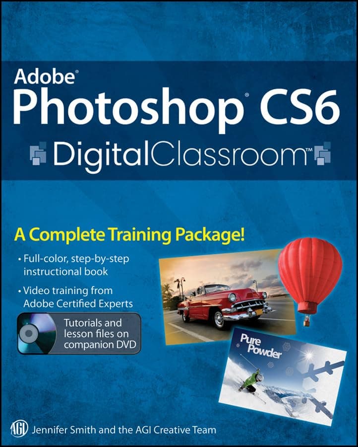 Adobe Photoshop CS6 Digital Classroom 1st Edition