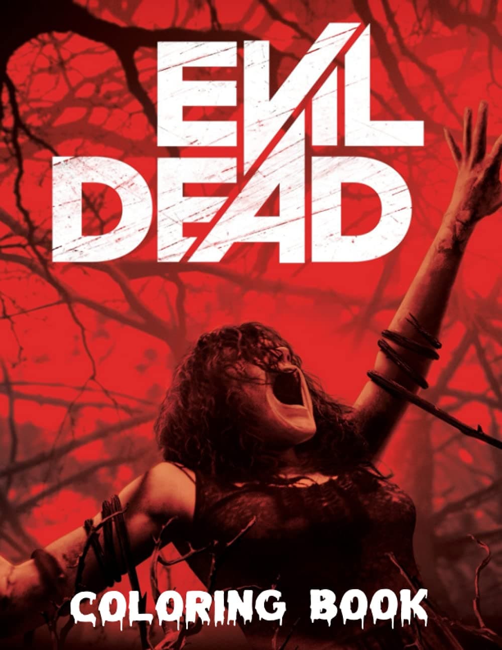 Evil Dead Coloring Book: A Cool Coloring Book With Many Illustrations Of Evil Dead For Fans of All Ages To Relax And Relieve Stress.
