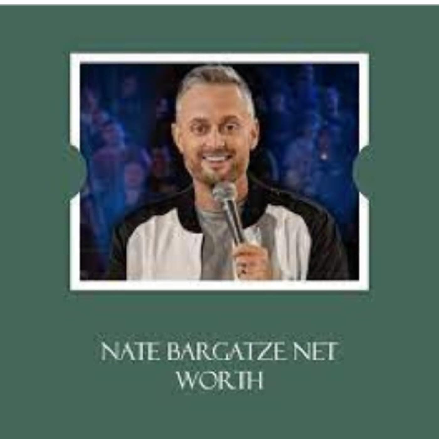 Unlocking the Laughs: Exploring Nate Bargatze's Net Worth