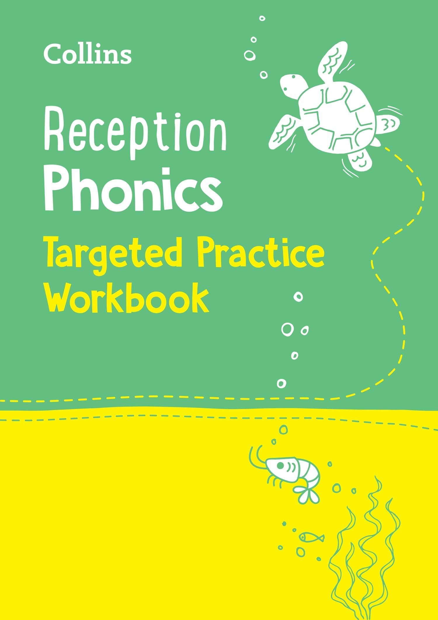 Reception Phonics Targeted Practice Workbook: Covers Letters and Sounds Phases 1 – 4 (Collins Early Years Practice)