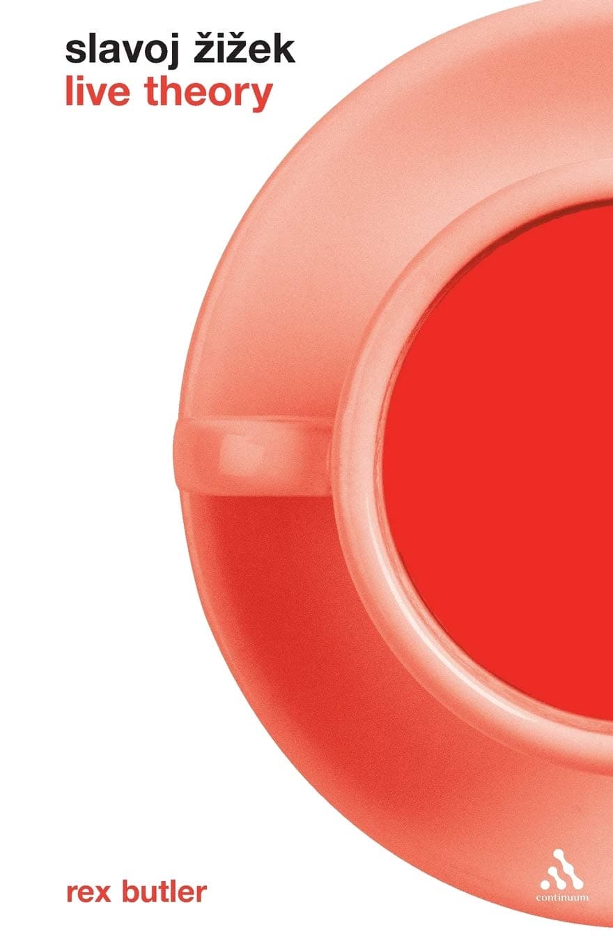 Slavoj Zizek: Live Theory