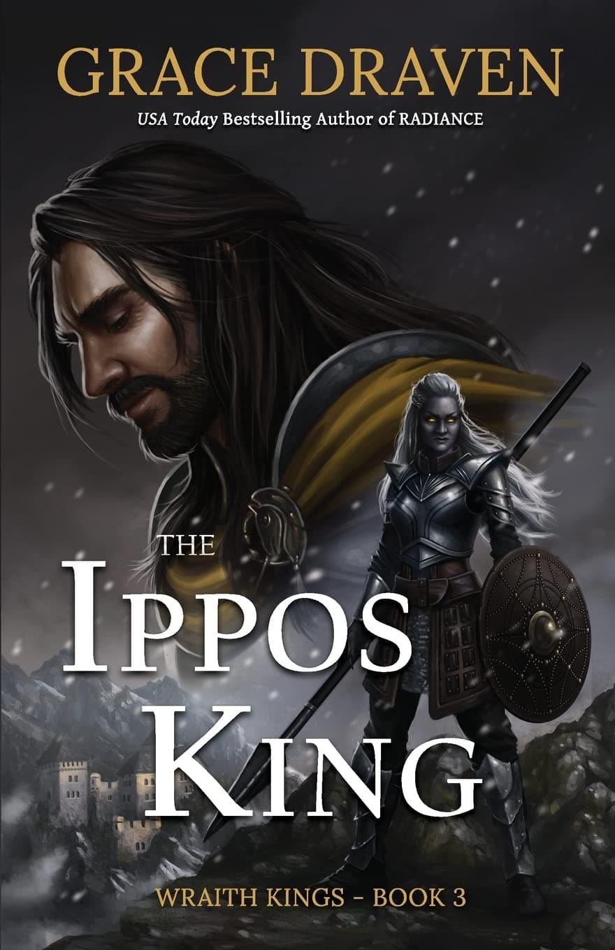 The Ippos King (Wraith Kings Book 3)