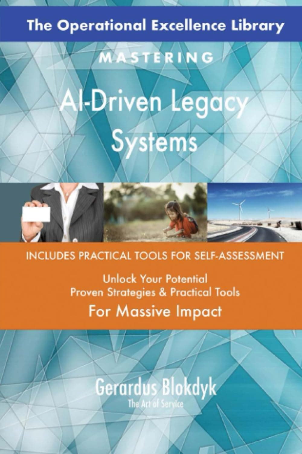 The Operational Excellence Library; Mastering AI-Driven Legacy Systems