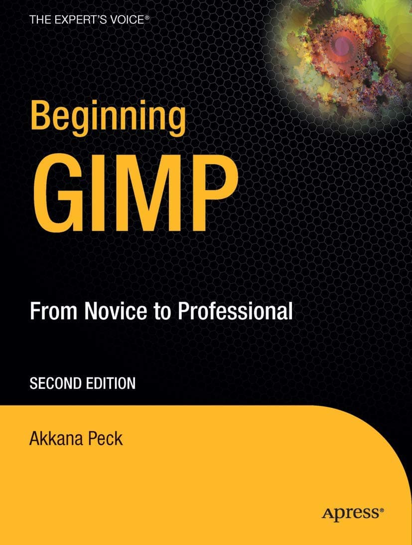 Beginning Gimp: From Novice to Professional
