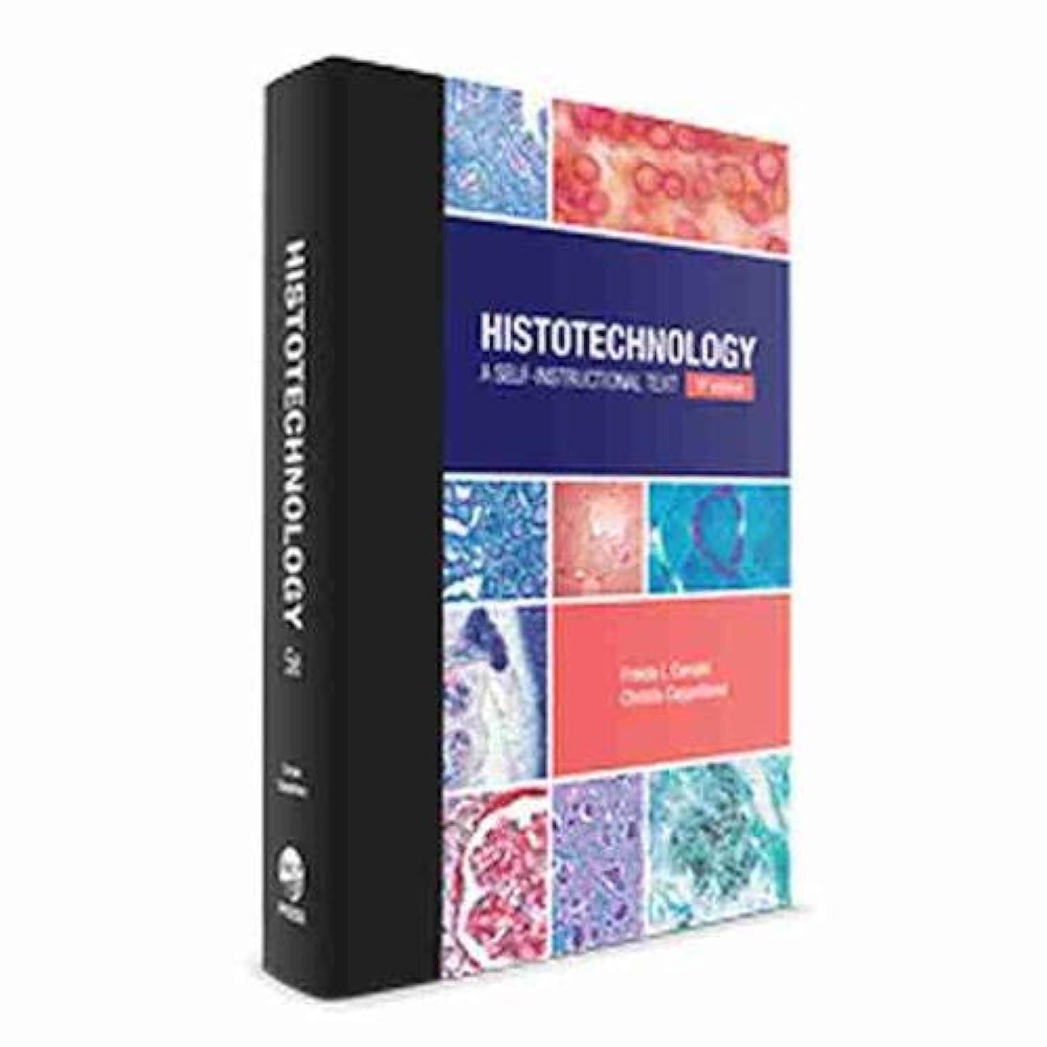 Histotechnology: A Self-Instructional Text Hardcover – 30 Jun. 2020