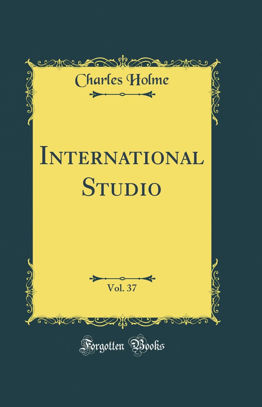 International Studio, Vol. 37 (Classic Reprint)