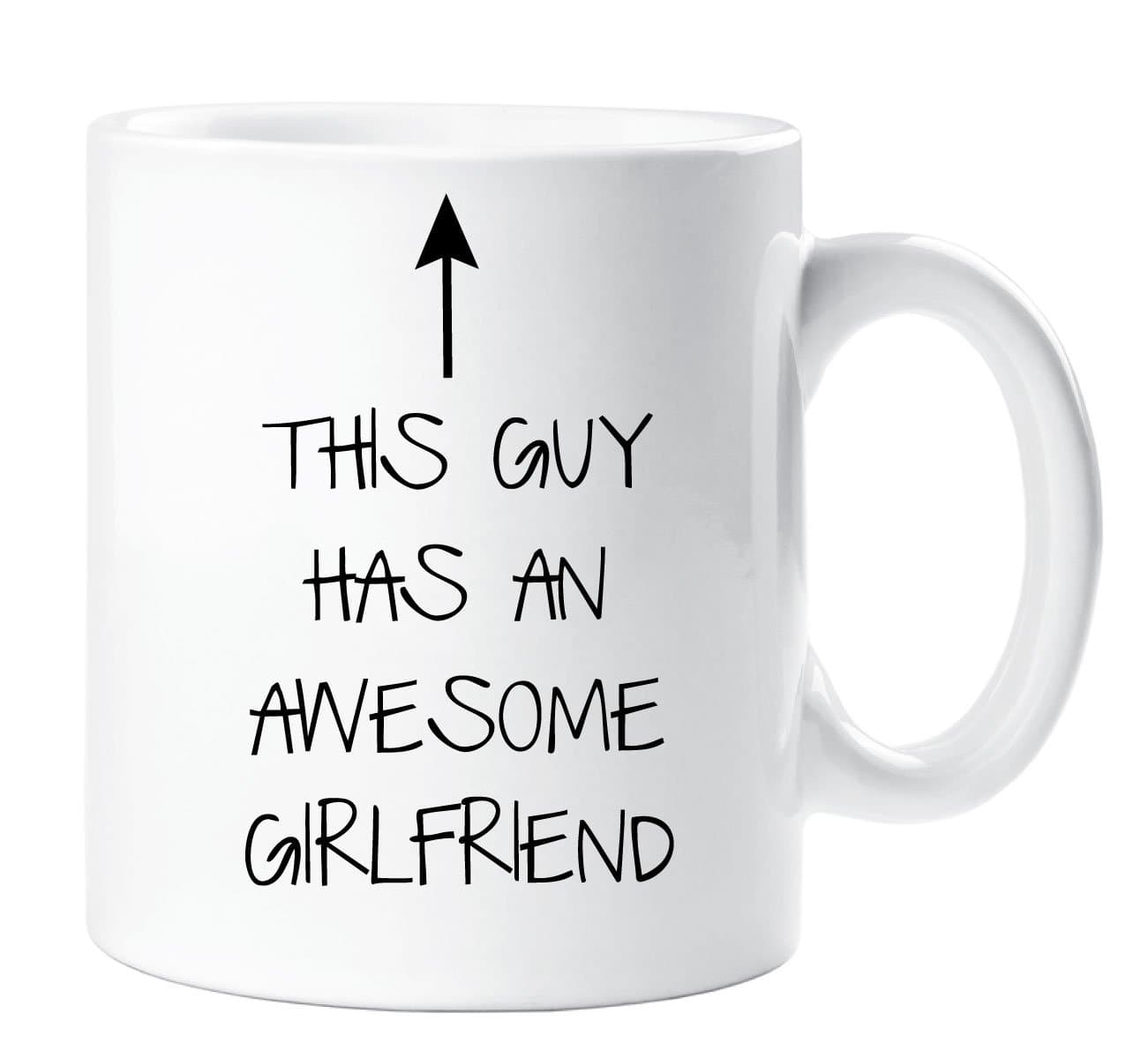60 Second MakeoverLimited This Guy Has an Awesome Girlfriend Mug Funny Gift