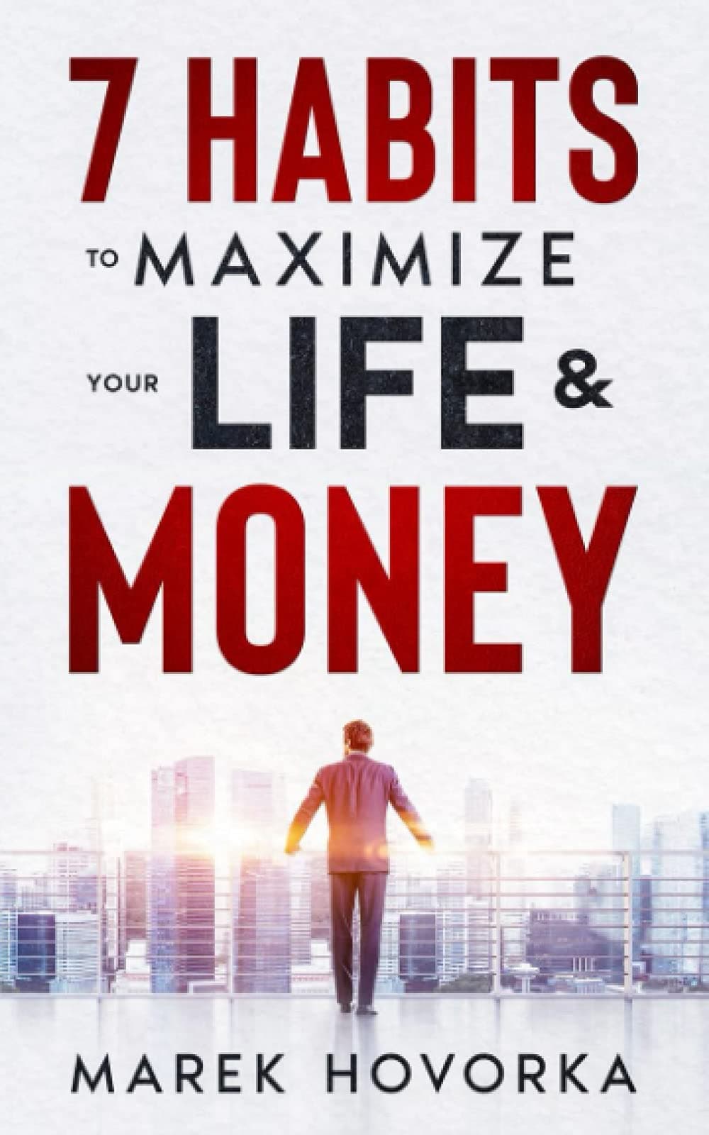 7 Habits: Secrets Successful People Know (Self Improvement Book)