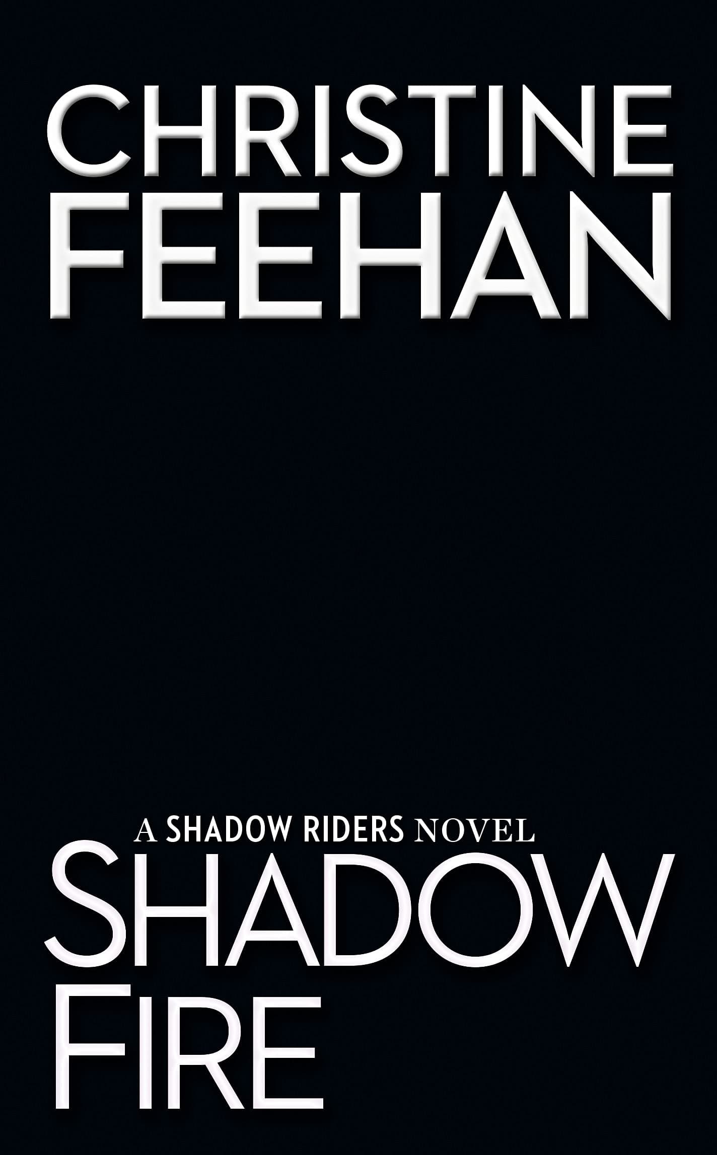 Shadow Fire (A Shadow Riders Novel Book 7)