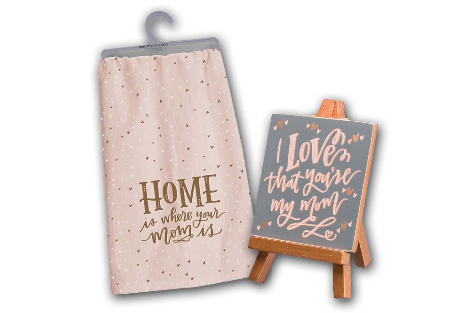 PBK Mom Theme Gift Sets - Mini Easel I Love That Youre My Mom and Dish Towel Home is Where Your Mom is