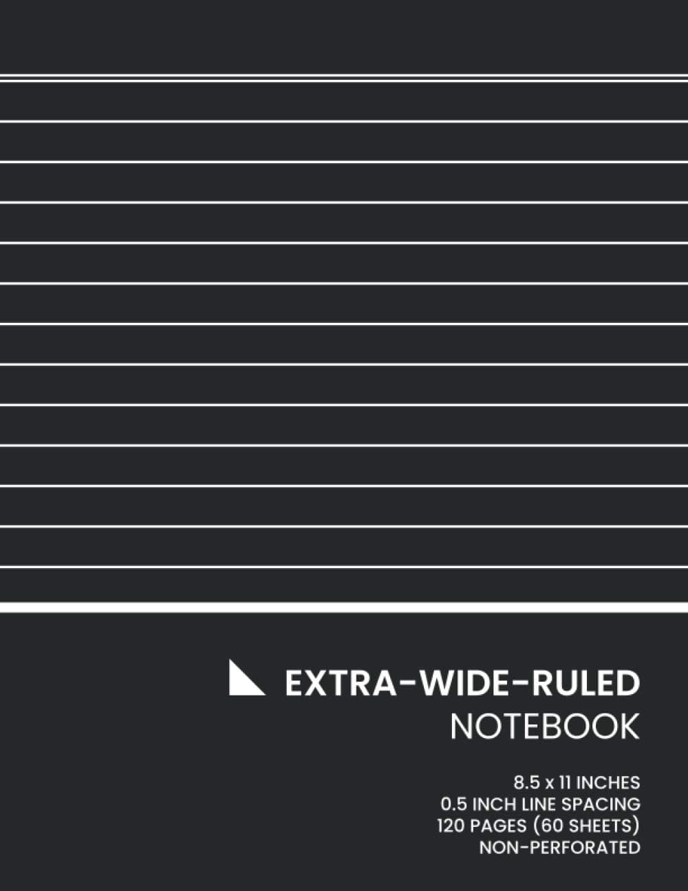Extra-Wide-Ruled Notebook: Bold Lined Paper, 120 Pages (60 Sheets), No Margins, 8.5 x 11 Inches